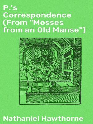 cover image of P.'s Correspondence (From "Mosses from an Old Manse")